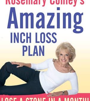 Rosemary Conley: Rosemary Conley s Amazing Inch Loss Plan [2010] paperback on Sale