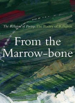 John F. Deane: From the Marrow-Bone [2008] paperback Online Sale