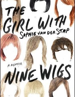 Der Stap Sophie Van: The Girl with Nine Wigs [2015] paperback Online now