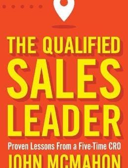 John McMahon: The Qualified Sales Leader [2021] paperback on Sale