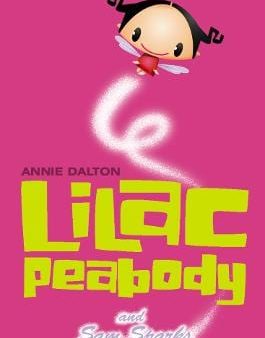 Annie Dalton: Lilac Peabody and Sam Sparks [2004] paperback Online Hot Sale