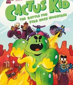 Cactus Kid and the Battle for Star Rock Mountain [2024] paperback Discount