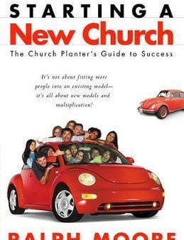 Ralph Moore: Starting a New Church [2002] paperback Online