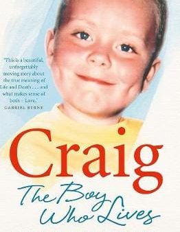 Neville Sexton: Craig: The Boy Who Lives [2011] paperback For Discount