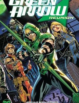 Joshua Williamson: Green Arrow Vol. 1: Reunion [2024] hardback Online Sale