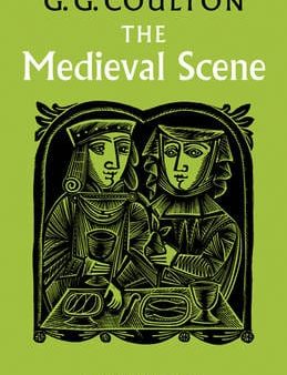 The Medieval Scene: An Informal Introduction to the Middle Ages on Sale