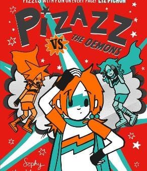 Sophy Henn: Pizazz vs The Demons: Volume 4 [2022] paperback Online Sale