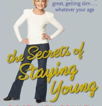 Rosemary Conley: The Secrets of Staying Young [2011] hardback For Cheap