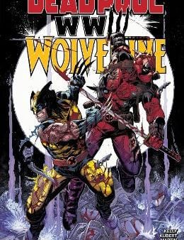 Joe Kelly: Deadpool & Wolverine: WWIII [2024] paperback Hot on Sale