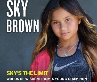 Sky Brown: Sky s the Limit [2020] hardback Online Hot Sale