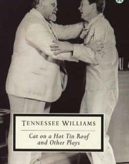 Tennessee Williams: Cat on a Hot Tin Roof [1990] paperback on Sale