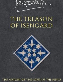 Christopher Tolkien: The Treason of Isengard (The History of Middle-earth, Book 7) [1995] paperback Hot on Sale